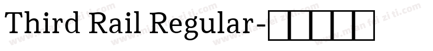 Third Rail Regular字体转换
